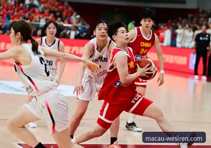 澳门威斯人官网视角下的战术博弈：中国女篮的“一大四小”变阵与南苏丹的冲击力对比